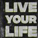 Live Your Life