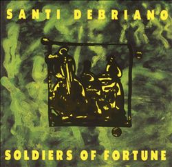 lataa albumi Santi Debriano - Soldiers Of Fortune