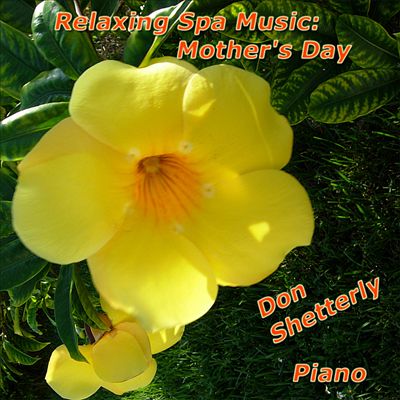 Relaxing Spa Music: Mother's Day