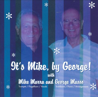 It's Mike, By George!