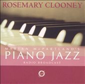 Marian McPartland's Piano Jazz with Guest Rosemary Clooney