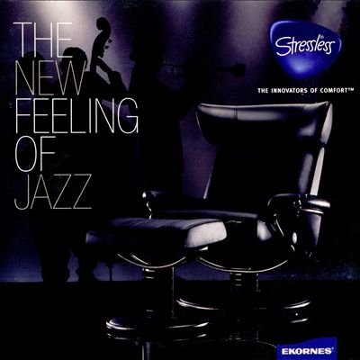 The New Feeling of Jazz