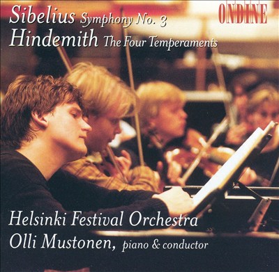 Sibelius: Symphony No. 3; Hindemith: The Four Temperaments