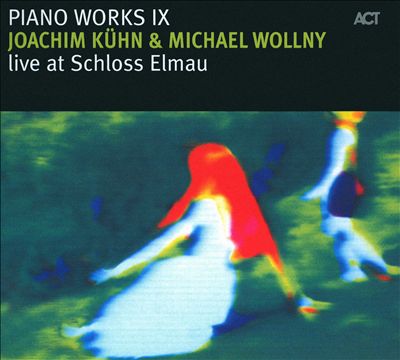 Piano Works, Vol. 9: Live at Schloss Elmau