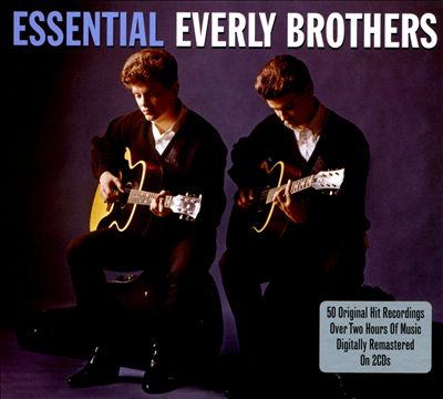 The Essential Everly Brothers [Not Now]