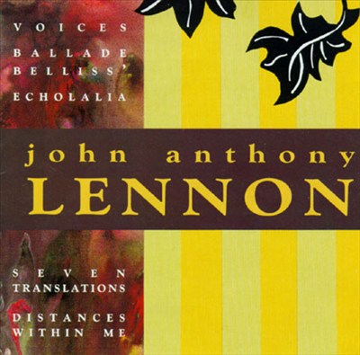 John Anthony Lennon: Chamber Works