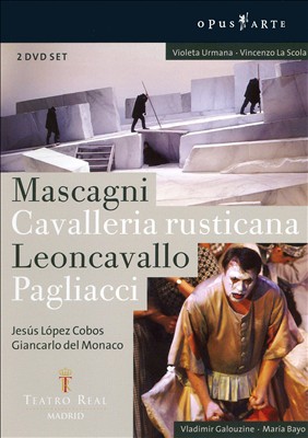 Mascagni: Cavalleria rusticana; Leoncavallo: Pagliacci [DVD Video]