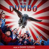 Dumbo [2019] [Original Motion Picture Soundtrack]