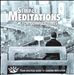 Simple Meditations for Complex Times