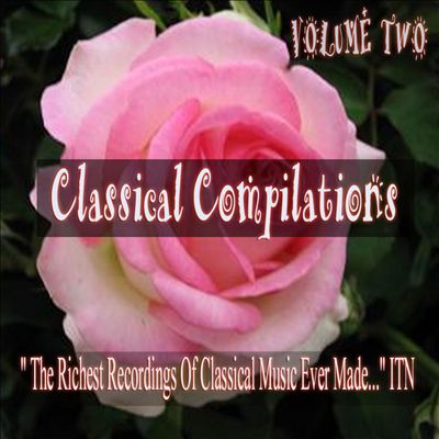 Classical Compilations, Vol. 2