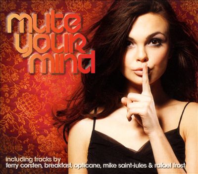 Mute Your Mind