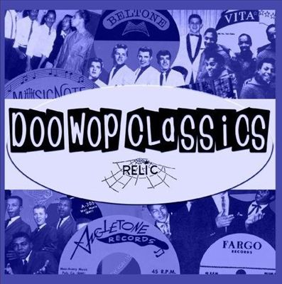 Doo-Wop Classics, Vol. 18