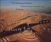 Adams: Two Fanfares for Orchestra; Common Tones in Simple Time; El Dorado