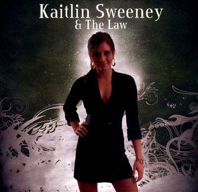 Kaitlin Sweeney & The Law