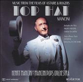 Top Hat: Music from the Films of Astaire & Rogers