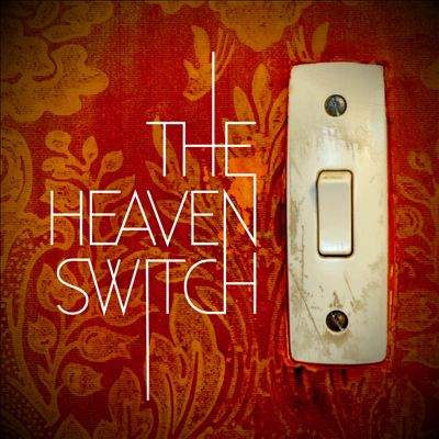 The Heaven Switch