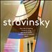 Stravinsky: The Rite of Spring; Funeral Song; Game of Cards; Concerto in D "Basel"; Agon