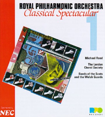 Royal Philharmonic Orchestra: Classical Spectacular
