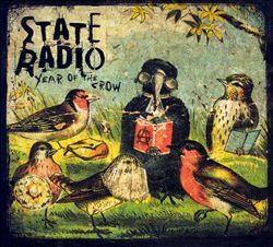 Album herunterladen State Radio - Year Of The Crow