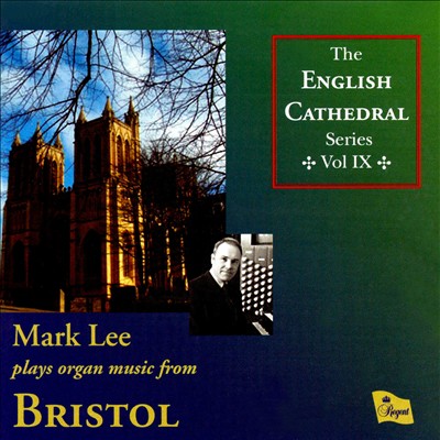 Mark Lee Plays Organ Music from Bristo