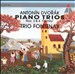 Dvorak: Piano Trios Nos. 2 & 4