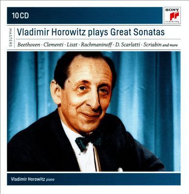 Vladimir Horowitz plays Great Sonatas