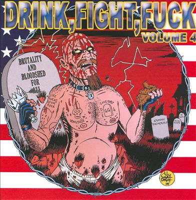 Drink. Fight. Fuck, Vol. 4