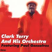 Clark Terry and His Orchestra Featuring Paul Gonsalves