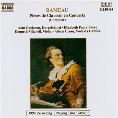 Rameau: Pièces de Clavecin en Concerts (Complete)