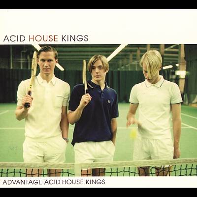 Advantage Acid House Kings