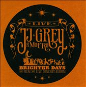 Brighter Days: The Film and Live Concert Album