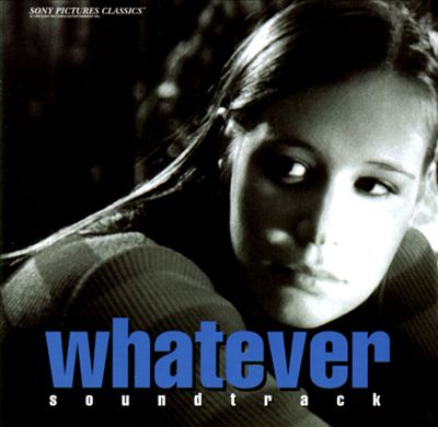Whatever [Original Soundtrack]