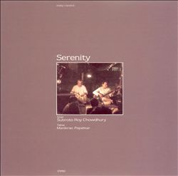 last ned album Subroto Roy Chowdhury - Serenity