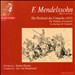 Mendelssohn: Die Hochzeit des Camacho (The Wedding of Camacho)