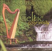 Solitudes: Celtic Serenity