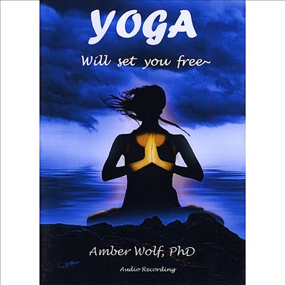 Yoga Will Set You Free