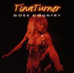 télécharger l'album Tina Turner - Tina Turner Goes Country