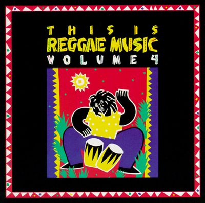This Is Reggae Music, Vol. 4