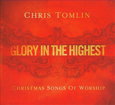 Glory in the Highest: Christmas Songs of Worship