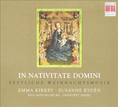 In Nativitate Domine: Festliche Weihnachtsmusik