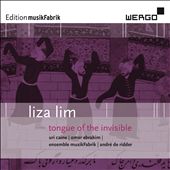 Liza Lim: Tongue of the Invisible