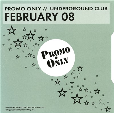 Promo Only: Underground Club (February 2008)