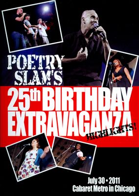 Poetry Slam's 25th Anniversary Extravaganza Highlights!: July 30 2011 Cabaret Metro in Chicago