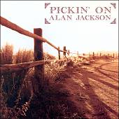 Pickin' on Alan Jackson