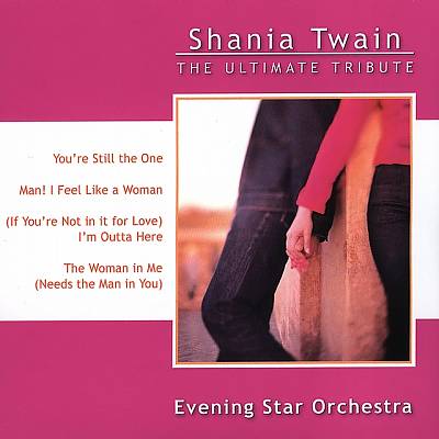 Shania Twain: The Ultimate Tribute
