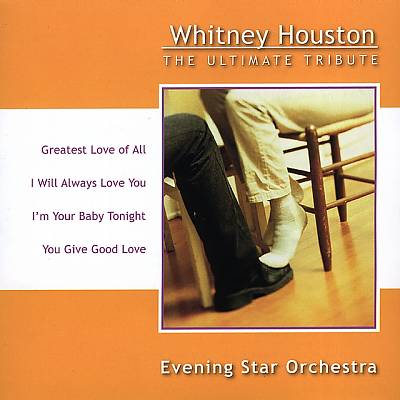 Whitney Houston: The Ultimate Tribute