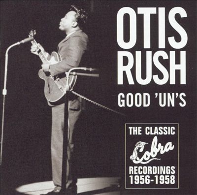 Good 'Un's: The Classic Cobra Recordings 1956-1958