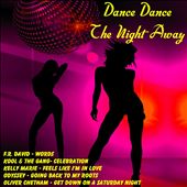 Dance Dance the Night Away