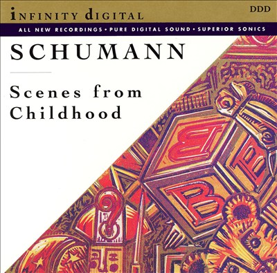 Schumann: Carnaval; Scenes from Childhood; Arabeske