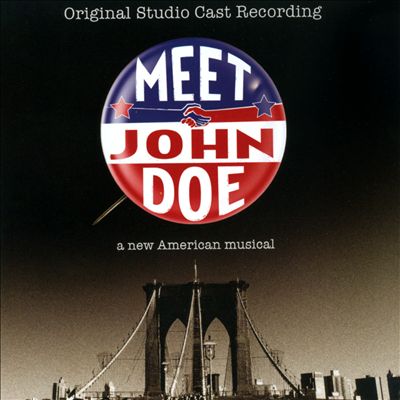 Meet John Doe, musical play